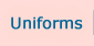 Uniforms